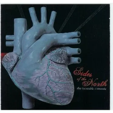 The Incurable Romantic by Sides of the North - album cover
