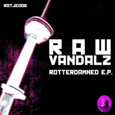 Rotterdamned E.P.