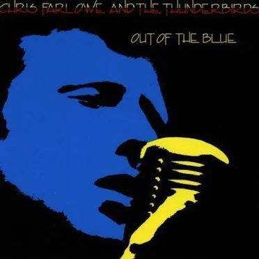 Out of the Blue by Chris Farlowe and the Thunderbirds - album cover