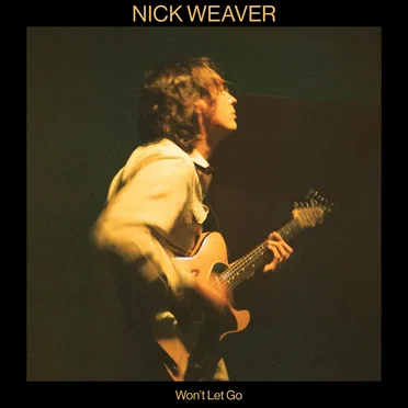 Won't Let Go by Nick Weaver - album cover