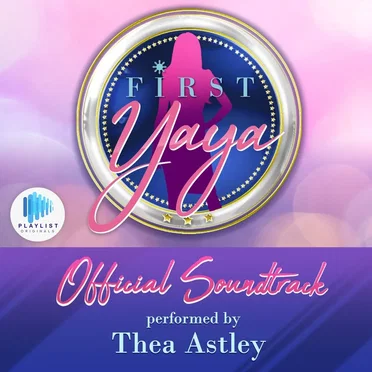 First Yaya (Official Soundtrack) by Thea Astley - album cover