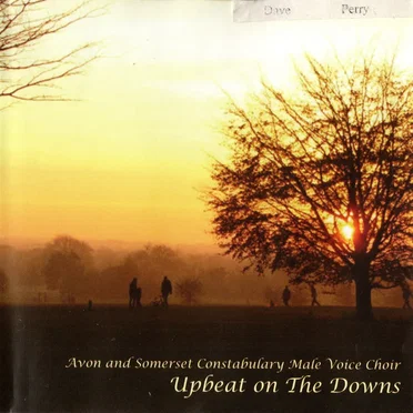 Upbeat on the Downs by Avon and Somerset Police Male Voice Choir - album cover