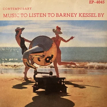 Music to Listen to Barney Kessel By, Vol. 2