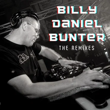 Billy Daniel Bunter - The Remixes by Various Artists - album cover