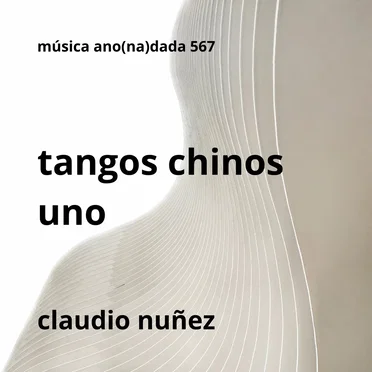 Tangos chinos uno