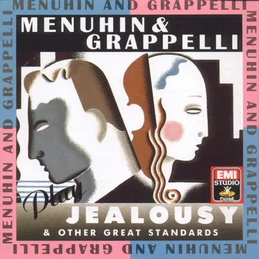 Menuhin and Grappelli Play “Jealousy” and Other Great Standards