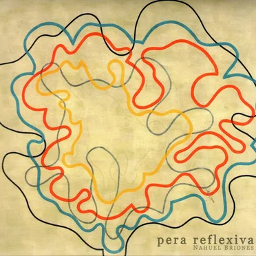 Pera reflexiva by Nahuel Briones - album cover