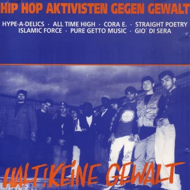 Halt! Keine Gewalt by Hip Hop Aktivisten Gegen Gewalt - album cover