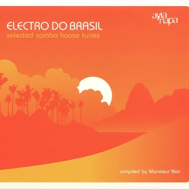 Electro do Brasil: Selected Samba House Tunes by Various Artists - album cover