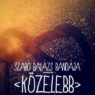 Közelebb