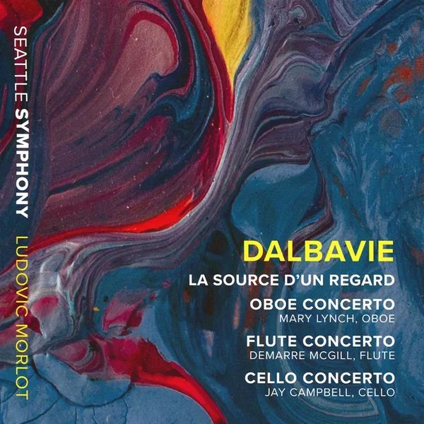 La Source d'un regard / Oboe Concerto / Flute Concerto / Cello Concerto