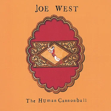 The Human Cannonball by Joe West - album cover