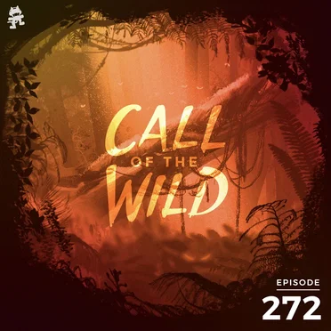 2019-10-30: 272 – Monstercat: Call of the Wild (Halloween Special) by Monstercat - album cover