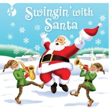 Swingin With Santa by The Swingfield Big Band - album cover