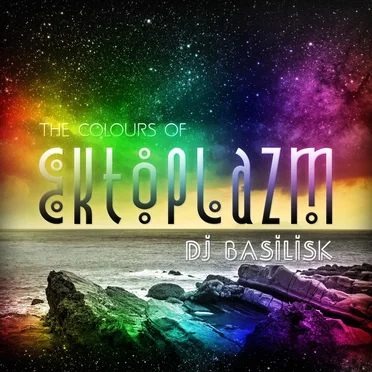 The Colours of Ektoplazm by Various Artists - album cover