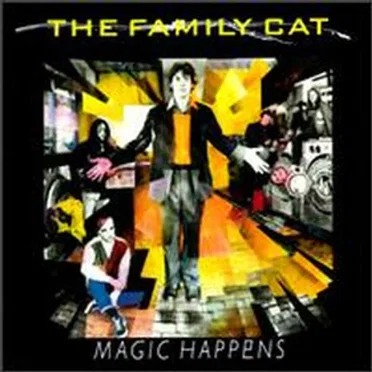 Magic Happens by The Family Cat - album cover