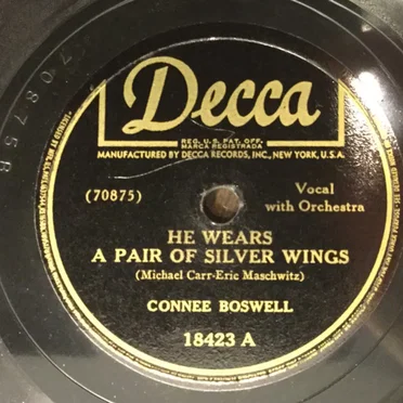 He Wears a Pair of Silver Wings / Mighty Lak’ a Rose