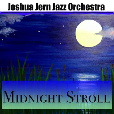 Midnight Stroll by Joshua Jern Jazz Orchestra - album cover