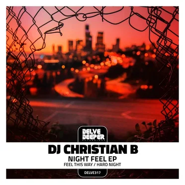 Night Feel EP by DJ Christian B - album cover
