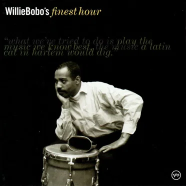 Willie Bobo’s Finest Hour