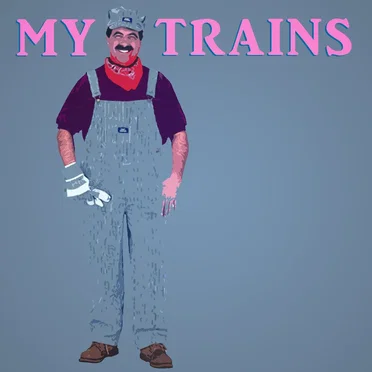 My Trains by Lemon Demon - album cover