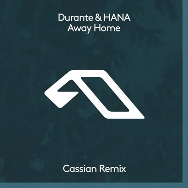 Away Home (Cassian remix)