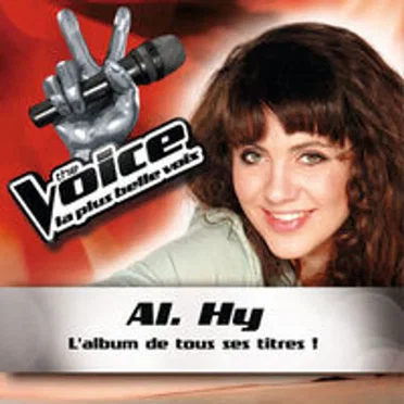 Al.Hy : L'Album De Tous Ses Titres !