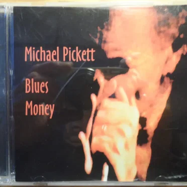 Blues Money by Michael Pickett - album cover