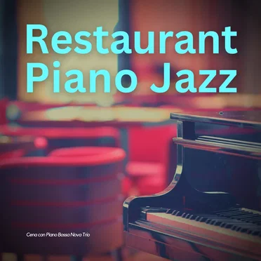 Restaurant Piano Jazz