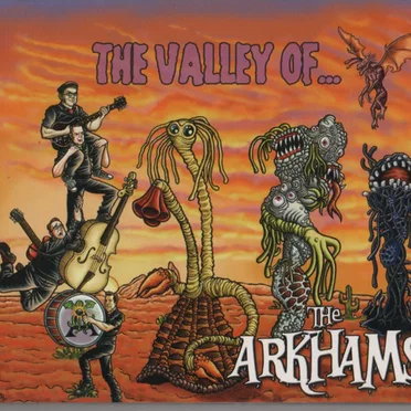 The Valley Of… by The Arkhams - album cover