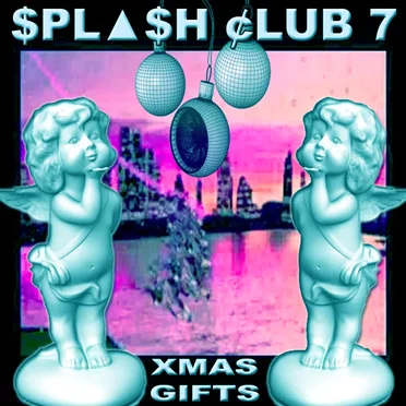 XMAS_GIFTS by SPLASH CLUB 7 - album cover