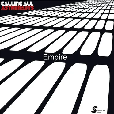 Empire by Calling All Astronauts - album cover