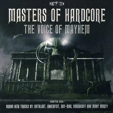 Masters of Hardcore, Chapter XXIX: The Voice of Mayhem by Various Artists - album cover