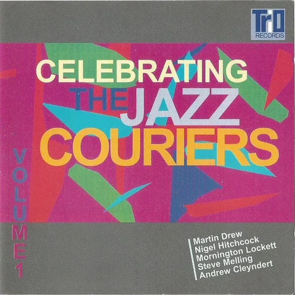 Celebrating the Jazz Couriers Volume 1