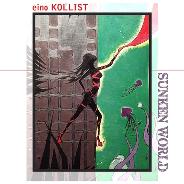 Sunken World by Eino Kollist - album cover