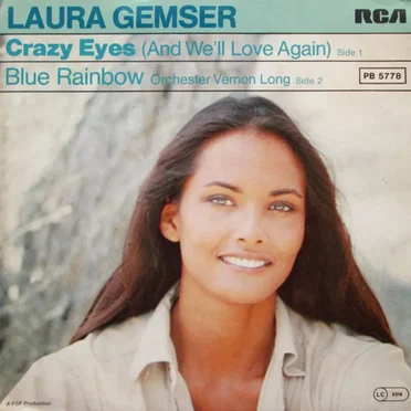 Crazy Eyes (And We’ll Love Again) / Blue Rainbow