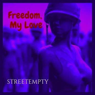 Freedom, My Love