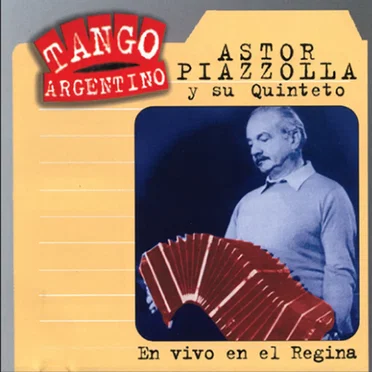 Tango argentino: En vivo en el Regina