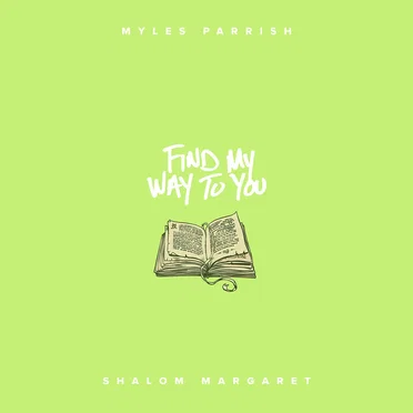 Find My Way To You