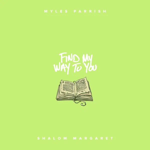 Find My Way To You