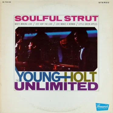 Soulful Strut by Young–Holt Unlimited - album cover