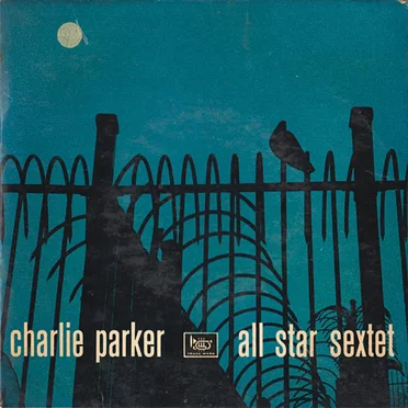 Charlie Parker All Star Sextet