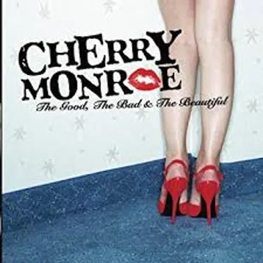 The Good, The Bad & The Beautiful by Cherry Monroe - album cover