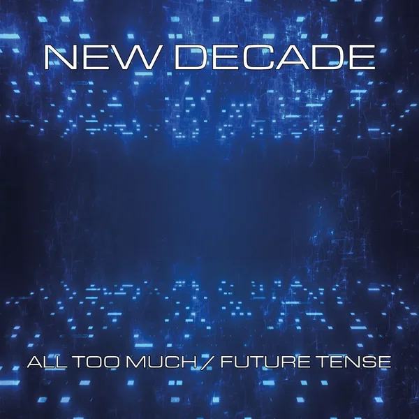 All Too Much / Future Tense