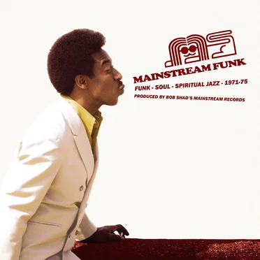 Mainstream Funk: Funk - Soul - Spiritual Jazz - 1971-75 by Various Artists - album cover