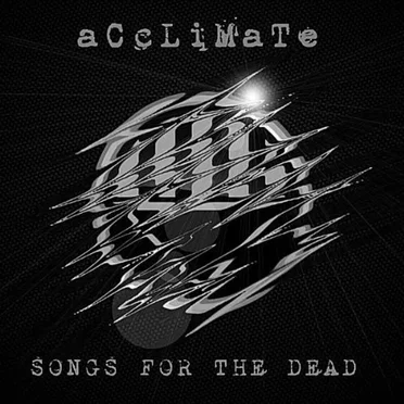 Songs for the Dead by Acclimate - album cover