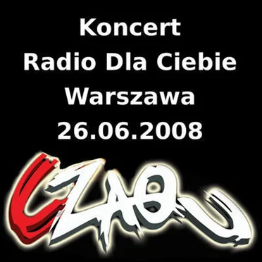 Koncert w Radiu Dla Ciebie (2008) by CZAQU - album cover