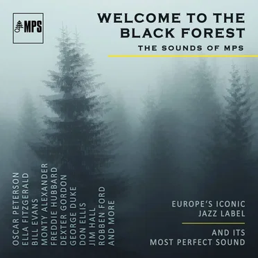 Welcome to the Black Forest: The Sounds of MPS by Various Artists - album cover