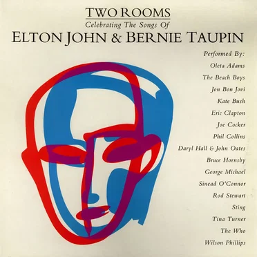 Two Rooms: Celebrating the Songs of Elton John & Bernie Taupin by Various Artists - album cover