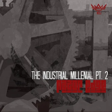 The Industrial Millenial Pt. 2